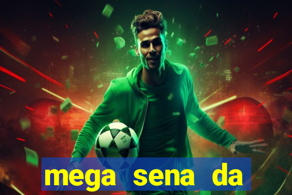 mega sena da virada 2025